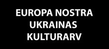 Europa Nostra-Sverige – Ukrainas kulturarv i fokus